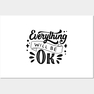 Everything will be OK Posters and Art